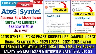 Atos Syntel Dec23 Phase Biggest OFF Campus Direct Hiring Started New Job Roles 2023 20222018 Batch [upl. by Marena302]