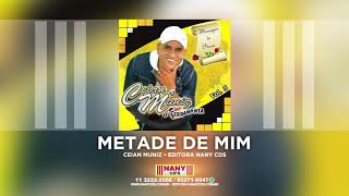 Ceian Muniz  Metade de Mim [upl. by Crean]