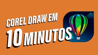 COREL DRAW para INICIANTES Aprenda em 10 minutos [upl. by Adnaral]