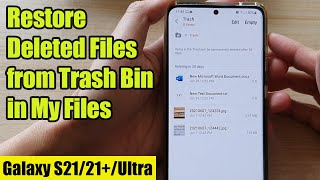 Galaxy S21UltraPlus How to Restore Deleted Files from Trash Bin in My Files [upl. by Rhoda535]