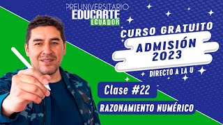 🏫 Razonamiento Numérico  Clase 22 📚 Curso Gratuito  Ingreso a la Universidad  Admisión 2023💻🧠✍️ [upl. by Chelsie]