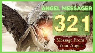 🎯Angel Number 321 Meaning❤️connect with your angels and guides [upl. by Lucina51]