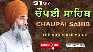 Chaupai Sahib 31 Path  Vol 59  Nitnem Chaupai Sahib  Chopai Full Path  Bhai Avtar Singh [upl. by Lehcear]