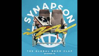 Synapson  The Global Boom Clap 10 [upl. by Ynabla20]