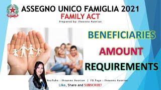 Assegno Unico Famiglia 2021 Beneficiaries Requirements Amount  Assegno Universale 2021 [upl. by Acinoev]