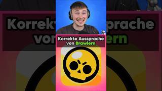 Korrekte Aussprache von Brawlern😱 [upl. by Hueston]