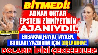 1BÖLÜM Adnan Oktar Epstein zihniyetinin Ajanıydı Bunlar İçin Dışlandım Doların İpini Çekecekler [upl. by Netnilc538]