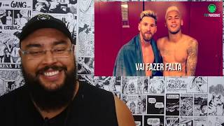 ♫ MESSI canta p NEYMAR  VAI FAZER FALTA  Paródia MC Livinho  Reação [upl. by Gilemette787]