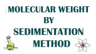 SEDIMENTATION OR ULTRACENTRIFUGATION METHOD TO DETERMINE MOLECULAR WEIGHT OF POLYMER [upl. by Enrev306]