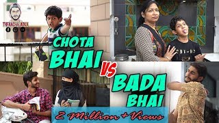 CHOTA BHAI VS BADA BHAI  TheAachaladka [upl. by Eulalia398]