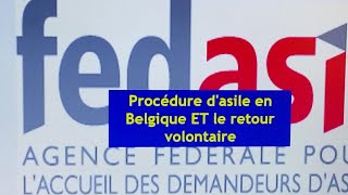 Belgique  Procédure dasile en Belgique ET le retour volontaire [upl. by Ardiedak646]