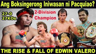 Ang Buong Kwento ng Pagsikat at Pagkamatay ni Edwin Valero  Umiwas ba talaga si Manny Pacquiao [upl. by Nunnery]