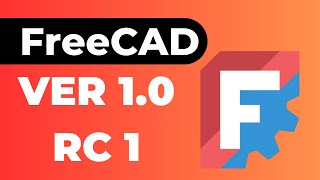 FreeCAD 10 RC1  Release Candidate [upl. by Nnylyaj]