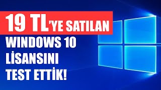 1200 TLlik Win10 PRO Lisansını İnternette 19 TLye Satan Yerden Aldık Bill Gates Bunu Sevmedi [upl. by Amaj549]