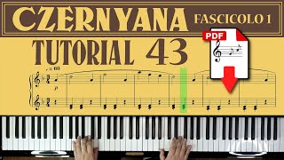 Czernyana Volume 1  piano tutorial esercizio 43 con spartito PDF scaricabile [upl. by Edrahs329]