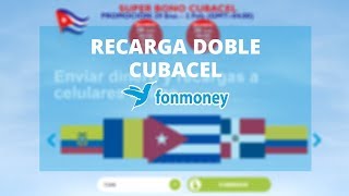 Doble Saldo Cubacel Fonmoney [upl. by Ntsud]