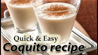 HOW TO MAKE COQUITO  PUERTORICAN EGGNOG  NO BLENDER REQUIRED [upl. by Aninad]