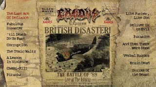 EXODUS  British Disaster The Battle of 89  Live At The Astoria OFFICIAL FULL ALBUM STREAM [upl. by Ymar]