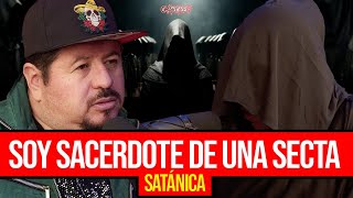 SOY SACERDOTE DE UNA SECTA SATÁNICA [upl. by Terena]