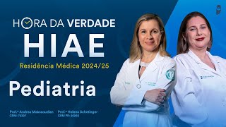 Hora da Verdade Pediatria HIAE Residência Médica 202425 [upl. by Assenad]