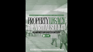 Join the Property Legacy Summit 2024 Unlock Your Real Estate Potential [upl. by Tarrance]