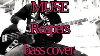 Muse Reapers bass cover [upl. by Clein707]