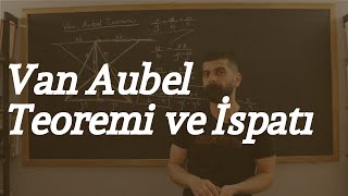 Van Aubel Teoremi ve İspatı [upl. by Ahsatel785]