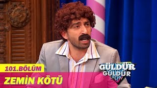 Güldür Güldür Show 101Bölüm  Zemin Kötü [upl. by Airam376]