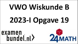 Eindexamen vwo wiskunde B 2023I Opgave 19 [upl. by Hutchins]