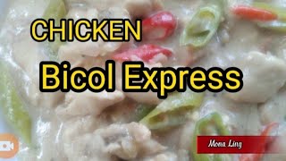 Chicken Bicol Express  how to cook chicken bicol express MonaLing [upl. by Anema]