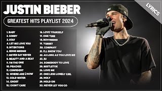 Justin Bieber Songs Playlist 2024  The Best Of Justin Bieber  Greatest Hits Full Album 2024 Lyrics [upl. by Rosa19]