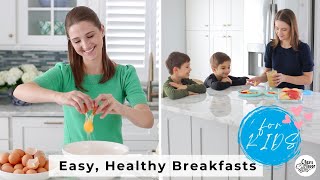 Easy Healthy Breakfasts For Kids [upl. by Iliak]