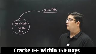 Cracke JEE Mains within 150 days 🔥  Feat SACHIN SIR  NTA JEE [upl. by Ayanahs]