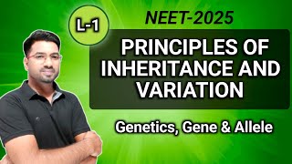 Principles of Inheritance and Variation L1  Gene amp Allele  UNIVERSAL BIOLOGY  UB neet biology [upl. by Llertnac]