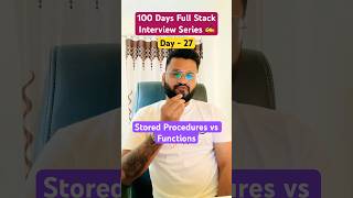 day27  Full Stack Interview  Stored Procedures vs Functions coding sql sqlserver [upl. by Thetes]