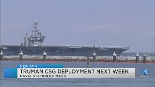 USS Harry S Truman Carrier Strike Group to deploy next week [upl. by Raskind]