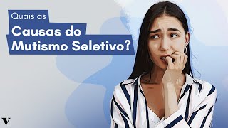 O Que É Mutismo Seletivo Veja as Características [upl. by Stephi]