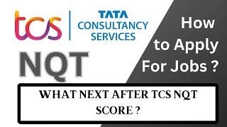 WHAT NEXTSTEP AFTER TCS NQT 2023  HOW TO APPLY FOR JOBS ON TCS NQT SCORE [upl. by Travus]