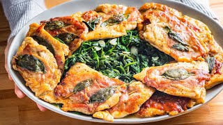 Chicken Saltimbocca with Garlic Spinach  Easiest Method [upl. by Aiceila400]