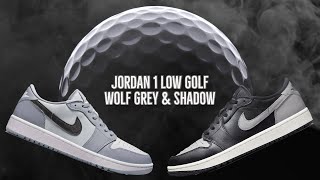 AIR JORDAN 1 LOW GOLF  WHICH IS BETTER WOLF GREY OR SHADOW [upl. by Nerradal885]