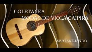 COLETÂNEA MODAS DE VIOLA  RAIZES SERTANEJAS [upl. by Bozovich]