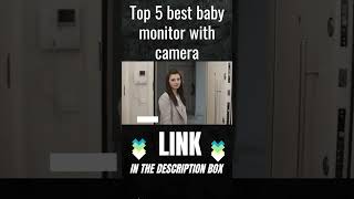 quotBest Baby Monitors with Cameras Our Top 5 Picks for Peace of Mindquot [upl. by Gussman]