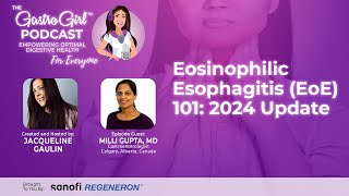 Eosinophilic Esophagitis EoE 101 2024 Update [upl. by Idolah]