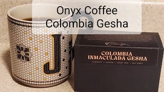 Onyx Coffee Review Bentonville AR Gesha Anaerobic Natural Colombia Inmaculada [upl. by Viafore]