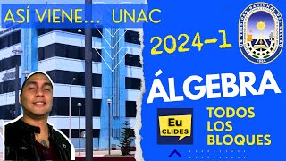 🔴 Solucionario EXAMEN DE ADMISIÓN Universidad Nacional del Callao 2024 1 ÁLGEBRA Bloques 1 2 3 [upl. by Nawud602]