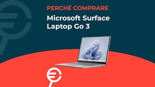 Perché acquistare Surface Laptop Go 3 [upl. by Dulcia]