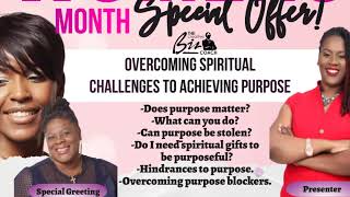 Overcoming spiritual challenges to achieving purpose [upl. by Broome]