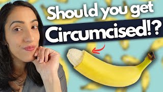 A Urologist explains the pros and cons of Circumcision [upl. by Thinia]