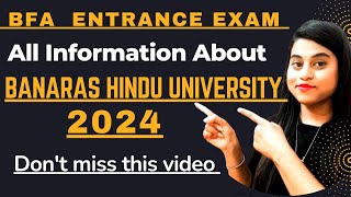 All Information About BHU 2024  BFA Entrance Exam Preparation  Dont miss this video [upl. by Grieve]