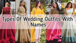 Types of wedding dresses with nameWedding outfit ideas for girls womenParty wear dresses for girls [upl. by Enelam]